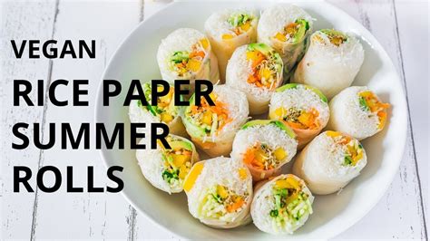 Vegan Rice Paper Summer Rolls Blooming Nolwenn Youtube