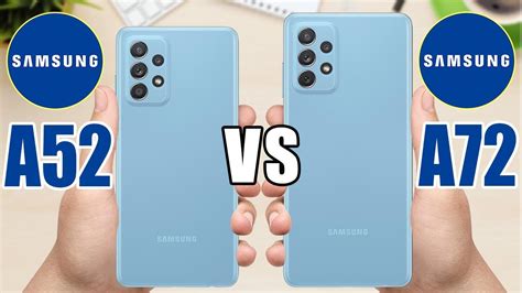 Samsung Galaxy A52 Vs Samsung Galaxy A72 Youtube