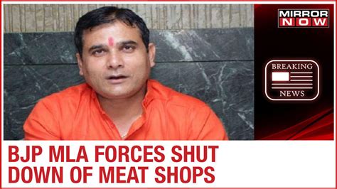 Bjp Mla Nand Kishor Gurjar Forces Meat Shops To Shut In Ghaziabad