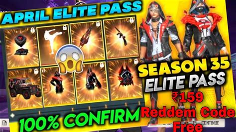 April Elite Pass Free Fire 2021 Season 35 Elite Pass Full Video April Elite Pass ₹159free