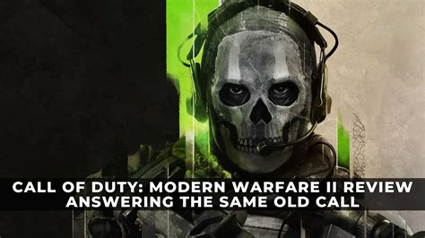 Call Of Duty Modern Warfare II Review Answering The Same Old Call