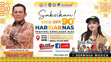 Live Salsa Bintan Kick Off Hari Penyiaran Nasional Ke Di