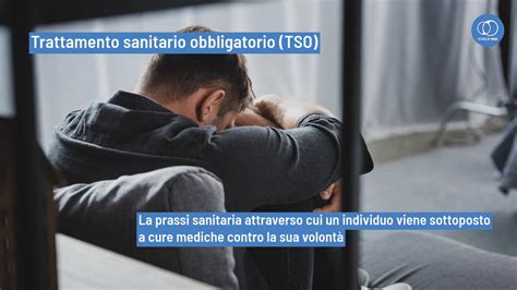 Trattamento Sanitario Obbligatorio TSO