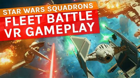 Star Wars Squadrons Vr 7 Minutes Of Fleet Battle Vs Ai Pc Vr Gameplay Youtube