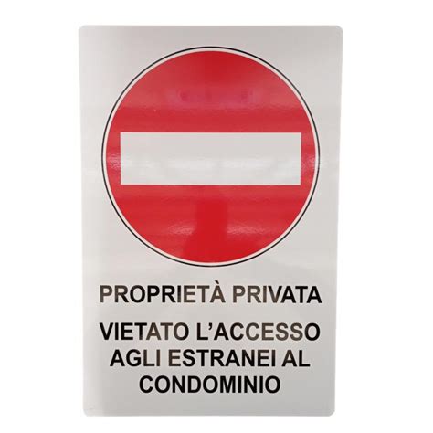 Cartello In Alluminio X Cm Con Scritta Proprieta Privata Vietato L