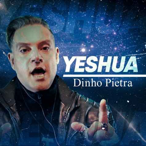 Yeshua English Version Single Album By Dinho Pietra Apple Music