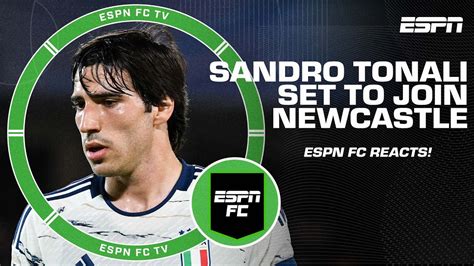 Sandro Tonali Set To Join Newcastle Espn Fc Youtube