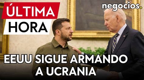 ÚLTIMA HORA EEUU desafía a Rusia y sigue armando a Ucrania enviará