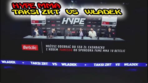 HYPE MMA TAKSI ZRT vs WŁADEK KONFERENCJA FAME DYMY YouTube