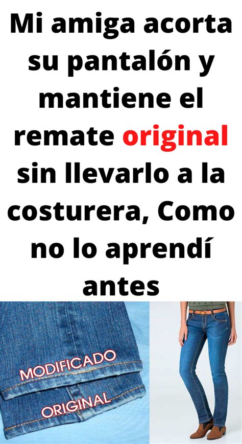 Mi Amiga Acorta Su Pantal N Y Mantiene El Remate Original Sin Llevarlo