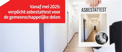 Vanaf Mei 2025 Verplicht Asbestattest Voor De Gemeenschappelijke Delen