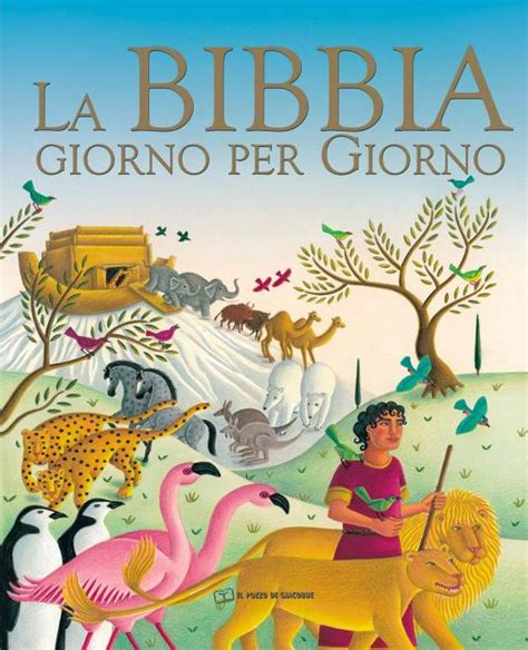 Bibbia Giorno Per Giorno La Il Pozzo Di Giacobbe Editore