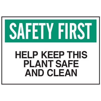 Safety First Signs Help Keep This Plant Safe And Clean Plastic X