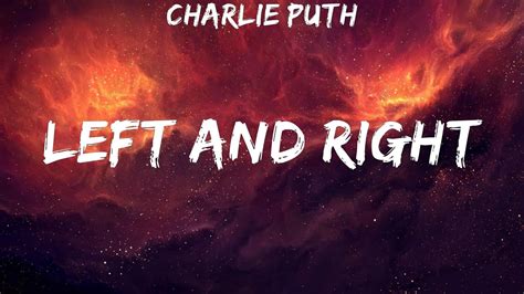 Charlie Puth ~ Left And Right # lyrics - YouTube