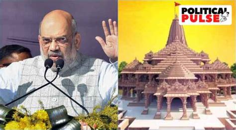 Ram Temple Will Be Ready On Jan 1 2024 Amit Shahs Message To Rahul Gandhi Political Pulse