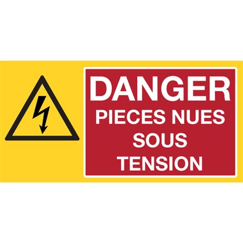 Panneau Picto Texte Danger Pièces Nues Sous Tension OZC