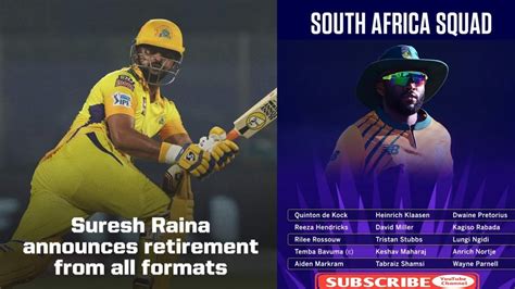 Suresh Raina Retirement From All Formats L South Africa Squad For Icc