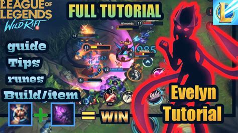 Evelyn Wild Rift Tutorial Lane Guide Build Tip Tricks League Of Legends