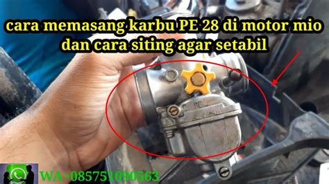 Cara Memasang Karbu PE28 Dengan Mudah Di Mio Dan Cara Siting Agar