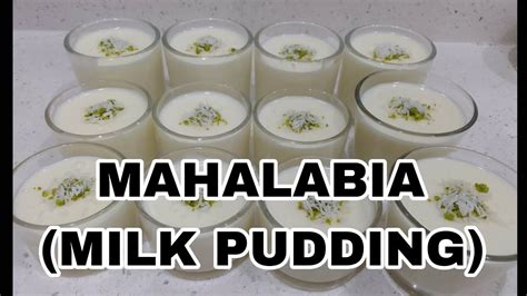 MAHALABIA MILK PUDDING Subscribe Support Cooking YouTube