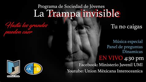 Sociedad de Jóvenes La trampa invisible 12 de Diciembre 2020 Unión