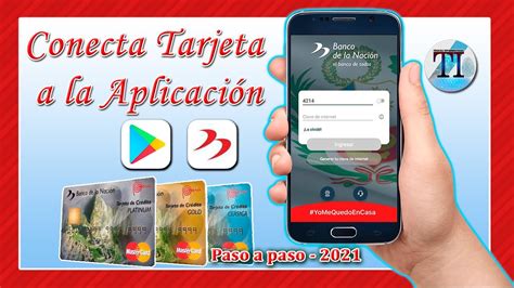 COMO CONECTAR NUESTRA TARJETA A LA APLICACIÓN DEL BANCO DE LA NACIÓN