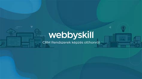 Crm Rendszerek K Pz S Webbyskill