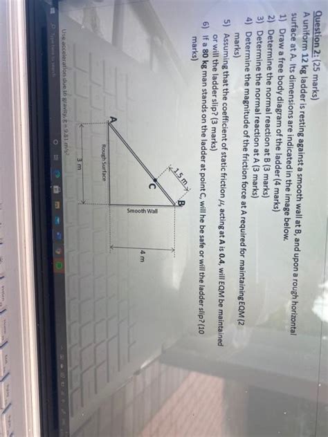 Solved Question Marks A Uniform Kg Ladder Is Chegg