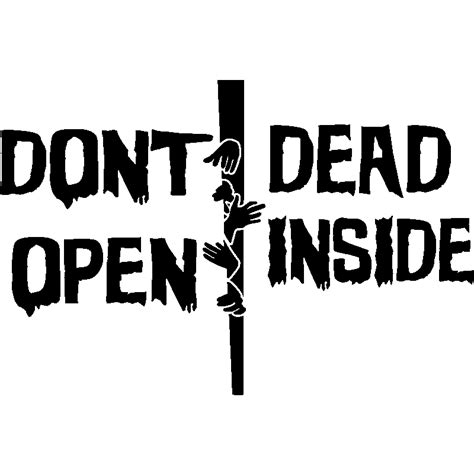 Sticker Dont Open Dead Inside Stickers Stickers Musique And Cinema Cinema Ambiance Sticker