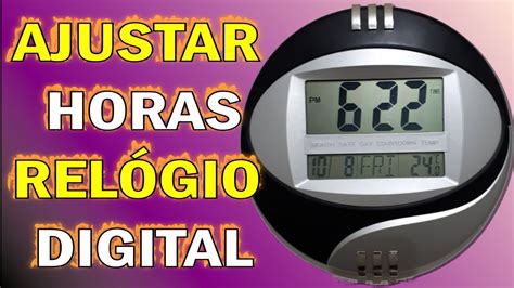 Como Ajustar As Horas Do Rel Gio Digital De Parede Youtube