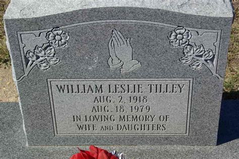 William Leslie Tilley M Morial Find A Grave