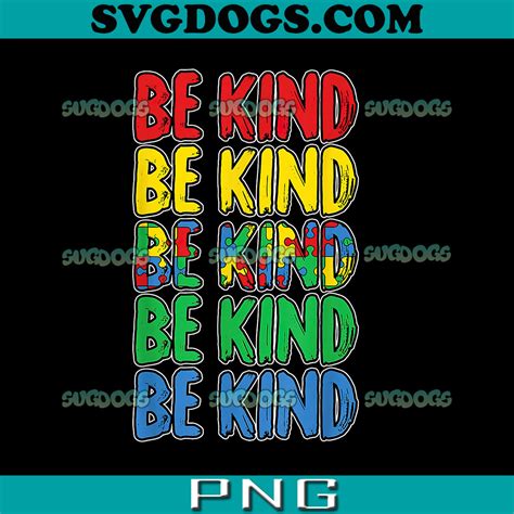 Be Kind Autism Png