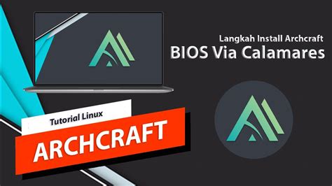 Langkah Cara Install Archcraft Pada Pc Berbasis Bios Legacy Via