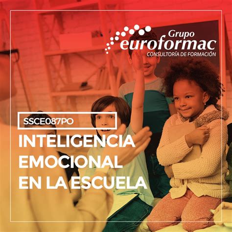 Curso Gratuito De INTELIGENCIA EMOCIONAL EN LA ESCUELA