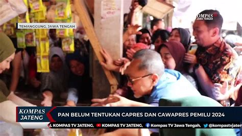 Pan Belum Tentukan Capres Dan Cawapres Pemilu 2024 Video Dailymotion