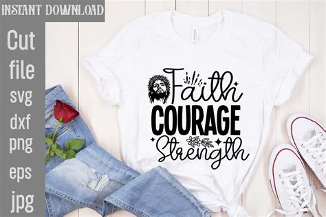 Faith Courage Strength Svg Cut File Graphic By Simacrafts Creative