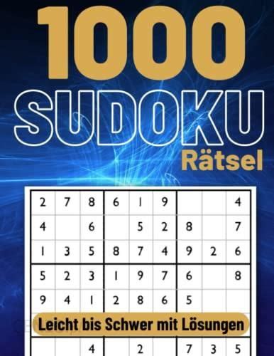 Sudoku R Tsel F R Erwachsene In Leicht Bis Sehr Schwer Sudoku