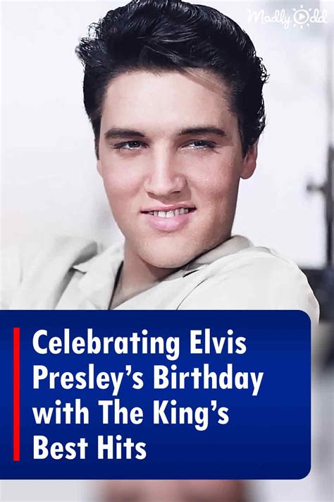 Celebrating Elvis Presleys Birthday With The Kings Best Hits