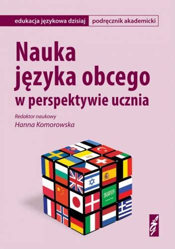 Nauka J Zyka Obcego W Perspektywie Ucznia Hanna Komorowska