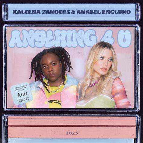 Kaleena Zanders Anabel Englund Anything 4 U Lyrics Genius Lyrics