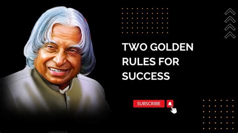 2 Golden Rules Apj Abdul Kalam Quotes Youtube