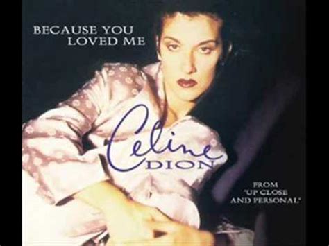 Because You Loved Me Celine Dion Youtube