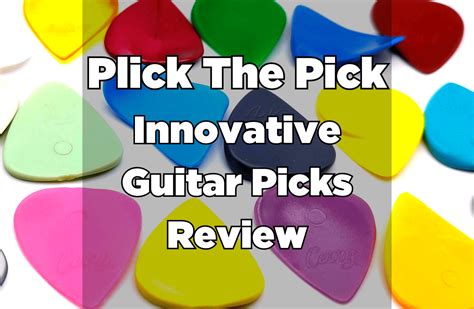 Plick The Pick - Full Review - Guitar Pick Reviews