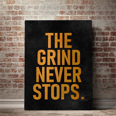 The Grind Never Stops Canvas Wall Art Inspiration Canvas Art Etsy