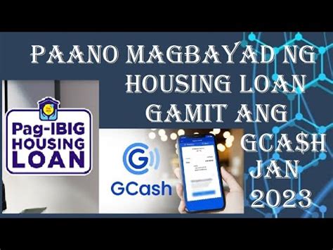 Paano Magbayad Ng Pag Ibig Housing Loan Gamit Ang Gcash 2023 Gcash