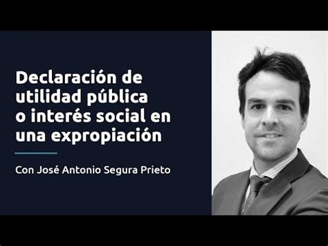 La Declaraci N De Utilidad P Blica O Inter S Social Del Ayuntamiento