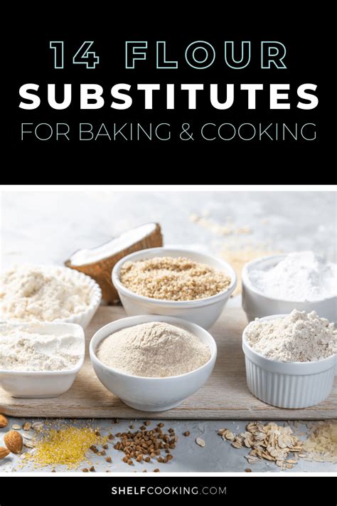 Need a Flour Substitute? Try One of These! - Shelf Cooking