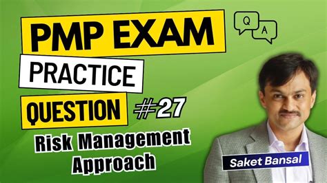 PMP Exam Practice Question And Answer 27 Risk Management Approach