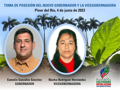 Hoy toman posesión de sus cargos gobernador y vicegobernadora de Pinar