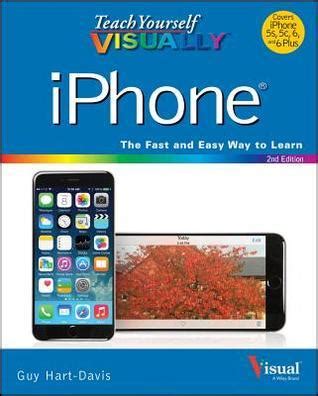 Teach Yourself VISUALLY IPhone Covers IOS 8 On IPhone 6 IPhone 6 Plus